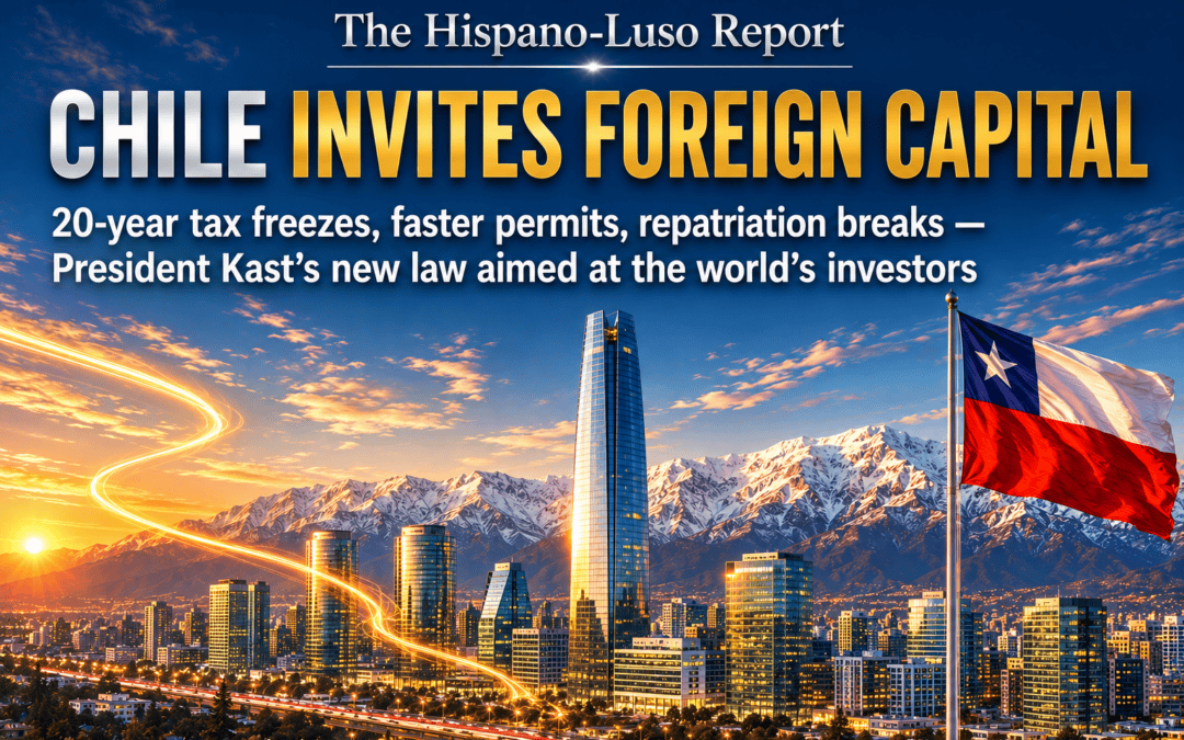 Realistic view of Santiago de Chile's Sanhattan financial district and Gran Torre under snow-covered Andes at golden hour, Chilean flag flying, golden light stream descending into the city — Chile foreign investment law, The Hispano-Luso Report