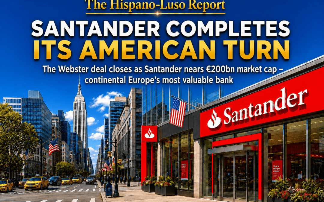Editorial news cover showing a Santander bank branch on a busy New York City street, with the Empire State Building and American flags in the background. The headline reads “SANTANDER COMPLETES ITS AMERICAN TURN,” with a subheading about the Webster deal and Santander nearing a €200bn market cap.